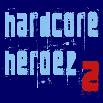 Various Artists - Hardcore Heroez 2 (Explicit)