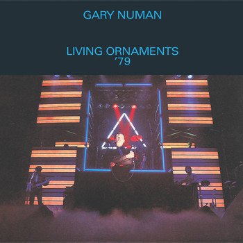Gary Numan - Living Ornaments '79 (Live)