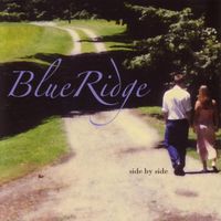 Blueridge - Side By Side