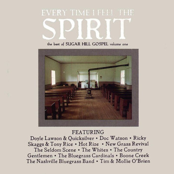 Various Artists - Every Time I Feel The Spirit: Best Of Sugar Hill Gospel