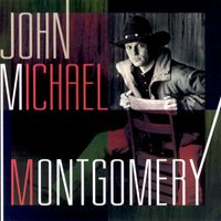 John Michael Montgomery - John Michael Montgomery