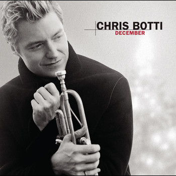 Chris Botti - December