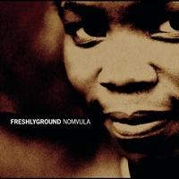 Freshlyground - Nomvula