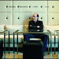 Michel Delpech - Comme Vous