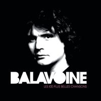 Daniel Balavoine - Les 100 Plus Belles Chansons