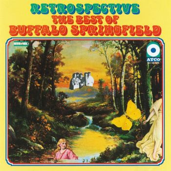 Buffalo Springfield - The Best of Buffalo Springfield: Retrospective