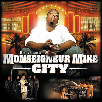 Monseigneur Mike - Monseigneur Mike City