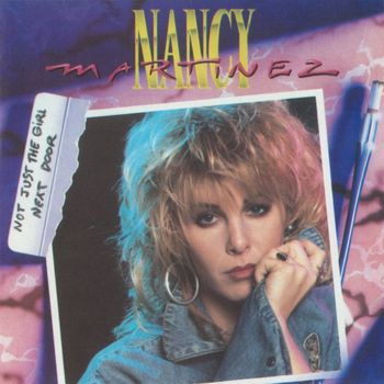 Nancy Martinez - Not Just The Girl Next Door