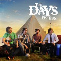 The Days - No Ties (7 Digital)
