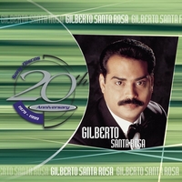 Gilberto Santa Rosa - 20th Anniversary