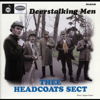 Thee Headcoat Sect - Deerstalking Men