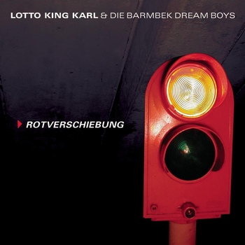 Lotto King Karl - Rotverschiebung