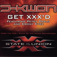 J-Kwon featuring Petey Pablo & Ebony Eyez - Get XXX'd (Main [Explicit])