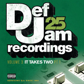 Various Artists - Def Jam 25: Volume 3 - It Takes Two PT 1 (Explicit Version)