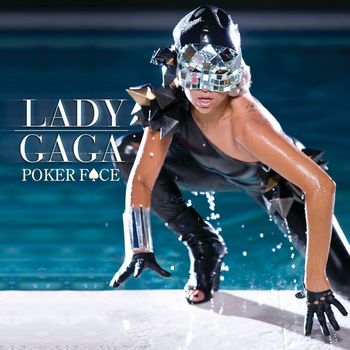 Lady GaGa - Poker Face (German Digital EP [Explicit])
