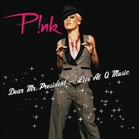 P!nk - Dear Mr. President (Live At Q Music)