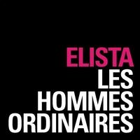 Elista - Les hommes ordinaires