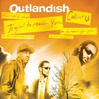 Outlandish - Callin' U (Radio Edit)