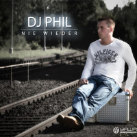 DJ Phil - Nie wieder
