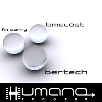 Bertech - Time Lost EP