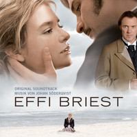 Johan Söderqvist - Effi Briest - Original Soundtrack