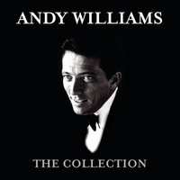 Andy Williams - The Collection