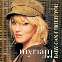 Myriam Abel - Baby Can I Hold You (version orchestrée)