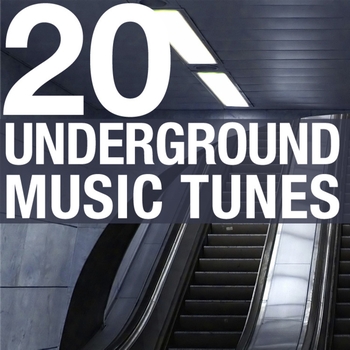 Various Artists - 20 Underground Music Tunes, Vol. 1