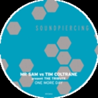 Mr. Sam vs. Tim Coltrane pres. The Tribute - One More Day