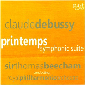 Royal Philharmonic Orchestra - Debussy: Printemps