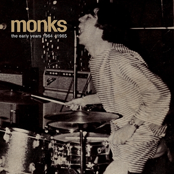 The Monks - The Early Years 1964 - 1965