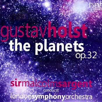 London Symphony Orchestra - Holst: The Planets, Op. 32