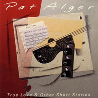 Pat Alger - True Love