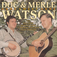 Doc Watson, Merle Watson - Home Sweet Home
