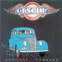 Gasolin' - Derudaf Forever