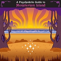 Intro - A Psychedelic Guide to Monsterism Island