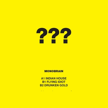 Monobrain - Indian House EP