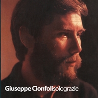 Giuseppe Cionfoli - Solo Grazie