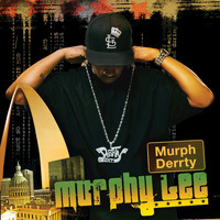 Murphy Lee - Murph Derrty