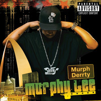 Murphy Lee - Murph Derrty