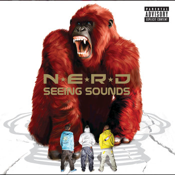 N.E.R.D. - Seeing Sounds (Explicit)