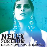 Nelly Furtado - Edicion Limitada en Espanol