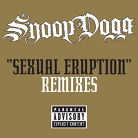 Snoop Dogg - Sexual Eruption Remixes