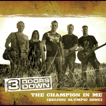 3 Doors Down - Champion In Me