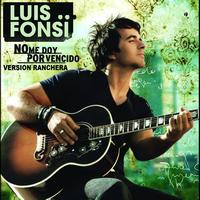 Luis Fonsi - No Me Doy Por Vencido - Version Ranchera