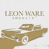 Leon Ware - Smoovin'
