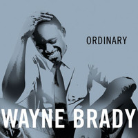 Wayne Brady - Ordinary