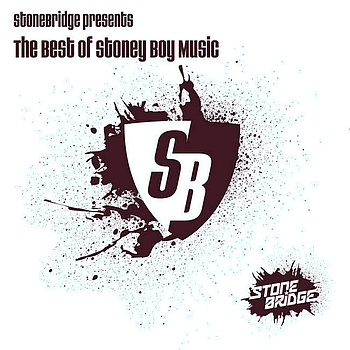 Stonebridge - StoneBridge presents The Best Of Stoney Boy Music