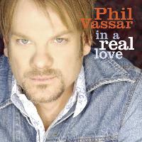 Phil Vassar - In a Real Love