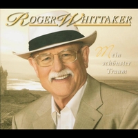 Roger Whittaker - Mein schönster Traum
